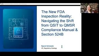 Thumbnail: The New FDA Inspection Reality: The Shift from QSIT to QMSR & Section 524B Cybersecurity Audits