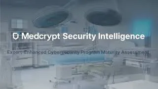 Thumbnail: Introducing Medcrypt Security Intelligence
