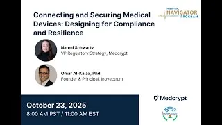 Thumbnail: Connecting and Securing Medical Devices: Designing for Compliance and Resilience