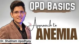 Thumbnail: Approach to Anemia in OPD | OPD Essentials