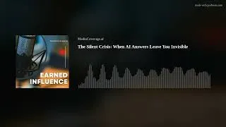 Thumbnail: The Silent Crisis: When AI Answers Leave You Invisible