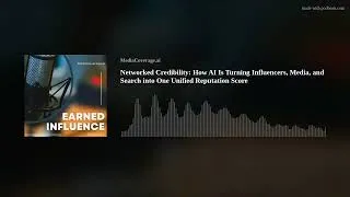 Thumbnail: Networked Credibility: How AI Is Turning Influencers, Media, and Search into One Unified Reputation