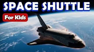 Thumbnail: Space Shuttle for Kids | Learn About Science for Kids | Learn about Space Shuttle for Kids