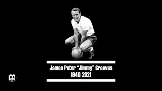 Thumbnail: RIP James Peter "Jimmy" Greaves • 1940-2021 • Best Moments