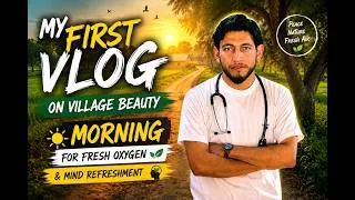 Thumbnail: My First Vlog ❤️ Village Morning Routine | Fresh Air, Nature Beauty & Peaceful Life