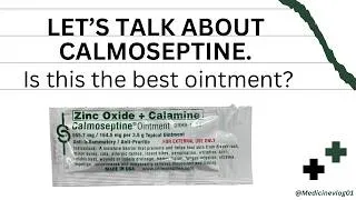 Thumbnail: Let’s talk about calmoseptine ointment
