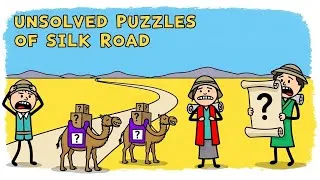 Thumbnail: Unsolved Puzzles of Silk Road