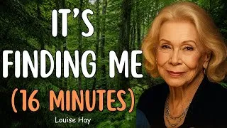 Thumbnail: Louise Hay: Everything I Need Is Finding Its Way To Me | Powerful Affirmations for Trust & Receiving