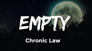 Thumbnail: Chronic Law - Empty ( Lyrics )