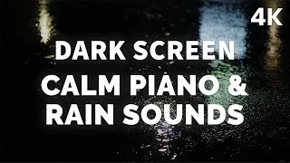 Thumbnail: Calm Piano Music and Rain Sound for Sleep, Relax, Study, Meditation | Dark Screen Music