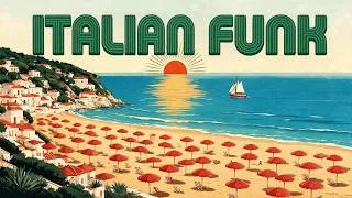 Thumbnail: Italian Beach Paradise ☀️ Funky Coastal Grooves & Mediterranean Summer Music from the Italian Coast
