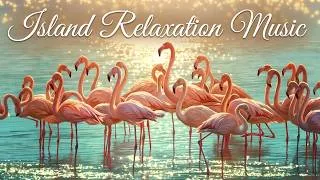 Thumbnail: Island Relaxation Music 🌴 - Ocean Waves, Soft Guitar & Peaceful Summer