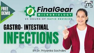Thumbnail: Micro Demo: Gastrointestinal Infections | Final Gear 75-Hour Revision | Dr. Priyanka Sachdev