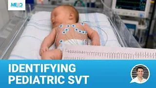 Thumbnail: Pediatric ECG Interpretation: SVT Diagnosis | Recognizing Pediatric Arrhythmia on ECG