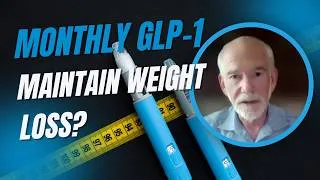 Thumbnail: Can Monthly Dosing With Novel GLP-1 Maintain Weight Loss?