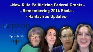 Thumbnail: Politicization of Grants; Lessons From the 2014 Ebola Outbreak; Hantavirus Update