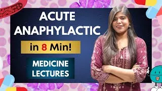 Thumbnail: Acute Anaphylaxis - Etiology, pathology, management| Medicine notes and lectures
