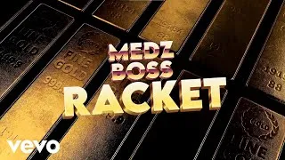 Thumbnail: Medz Boss - Racket (Lyric Video)