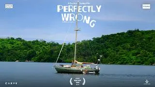 Thumbnail: Perfectly Wrong - A Movie by MeekSurf - Official Trailer