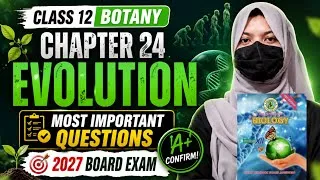 Thumbnail: Class 12 Botany Chapter 24 Evolution| Most Important Questions 2027 Board Exam| Biology Guess paper