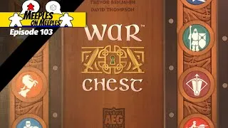 Thumbnail: Meeples on Meeples Episode 103:  War Chest
