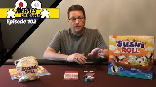 Thumbnail: Meeples On Meeples Episode 102: Sushi Roll