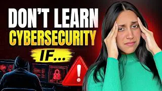 Thumbnail: 5 Reasons You Should NOT Get Into Cybersecurity