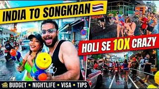 Thumbnail: INDIA TO SONGKRAN 2026 🇹🇭 Holi Se 10X CRAZY | Complete Thailand Guide for Indians