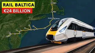 Thumbnail: Rail Baltica: The €24 Billion Race to Connect Three Tiny Nations to Europe Before It's Too Late