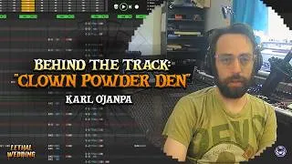 Thumbnail: Lethal Wedding | Behind the Track with Karl O'Janpa: Clown Powder Den
