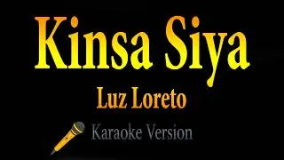 Thumbnail: Kinsa Siya - Luz Loreto (Karaoke)