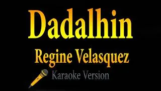 Thumbnail: Dadalhin - Regine Velasquez (Karaoke)