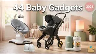 Thumbnail: 44 Baby Gadgets on Amazon That Every New Parent Needs in 2026