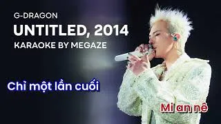 Thumbnail: Untitled 2014 (G-DRAGON) | KARAOKE VIỆT BY MEGAZE