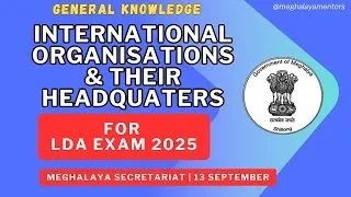 Thumbnail: Important International Organisations | Headquarters | General Knowledge #mpsclda #meghalayamentors