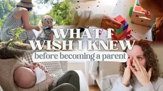 Thumbnail: 9 Things I Wish I Knew Before Becoming a Parent