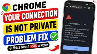 Thumbnail: Your Connection Is Not Private Google Chrome In Mobile Problems Solution | Chrome problem solved