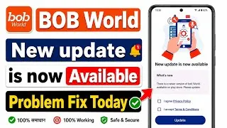 Thumbnail: Bob World New Update Is Now Available Problem Today || BOB World App Update Problem Fix Today 