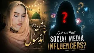 Thumbnail: Rabiul Awal Mubarak | Influencers: Who can you trust?