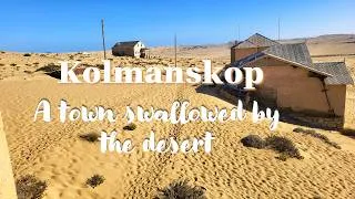 Thumbnail: Kolmanskop, The Ghost Town | Namibia | #luderitz