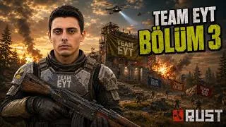 Thumbnail: RUST'IN DİKTATÖRÜ GELDİ! TEAM EYT BÖLÜM #3 | CİBORUST