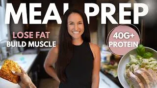 Thumbnail: HIGH PROTEIN MEAL PREP | Healthy Meals to Build Lean Muscle as a Busy Mom of 4