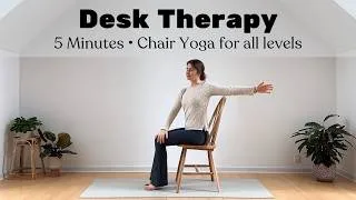 Thumbnail: 5 MIN CHAIR YOGA || Desk Therapy Stretch • Seated Yoga after Work or after Studying (all levels)