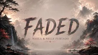 Thumbnail: Hayla, Nelly Furtado – FADED (Extended)