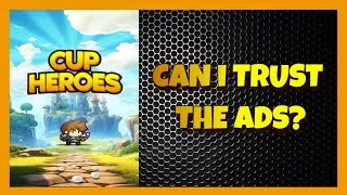 Thumbnail: Can I trust the ads? - Cup Heroes Review