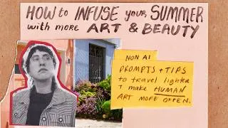 Thumbnail: practices to make art aligned with your soul this summer