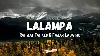 Thumbnail: Rahmat Tahalu - LALAMPA Ft. Fajar Labatjo (Lyrics / Lirik Video)