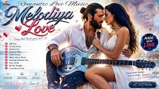 Thumbnail: Melodiya Love – Romantic Love Music | Best Emotional Love Songs.