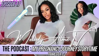Thumbnail: PODCAST EPISODE 17 : MY PREGNANCY JOURNEY | TRIMESTER 1-3 | NAME REVEAL #mypregnancyjourney #explore