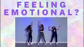 Thumbnail: Dance for when you're feeling emotional // Melody DanceFit